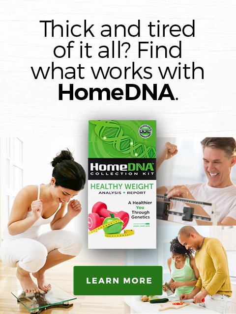 HomeDNA Healthy Weight | Learn More HomeDNA Healthy Weight
