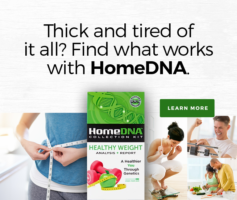 HomeDNA Healthy Weight | Learn More HomeDNA Healthy Weight